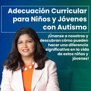Adecuación Curricular para Niños y Jóvenes con Autismo